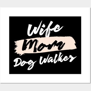 Cute Wife Mom Dog Walker Gift Idea Posters and Art